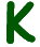 K